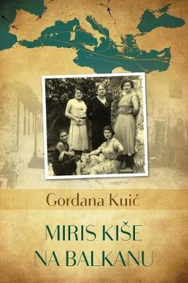 Book cover for Miris Kise Na Balkanu