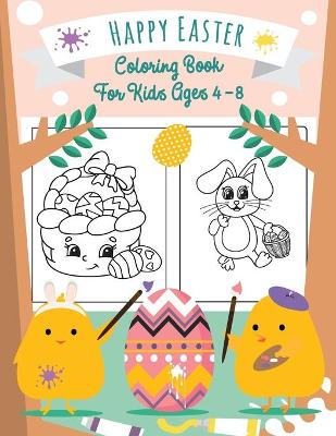 Book cover for Happy Easter Coloring Book for Kids Ages 4-8