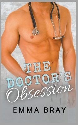 Book cover for The Doctor's Obsession