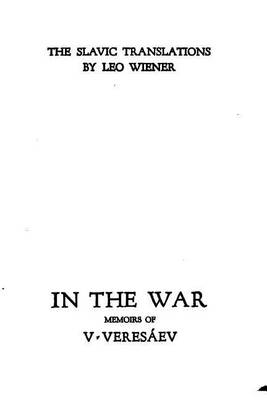 Book cover for In the War, Memoirs of V. Veresaev