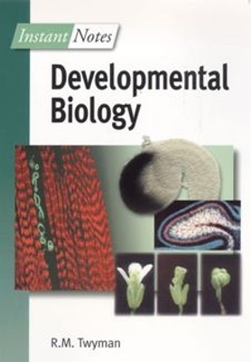 Book cover for BIOS Instant Notes in Developmental Biology