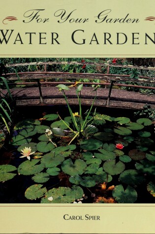 Cover of For Your Garden: Water Gardens