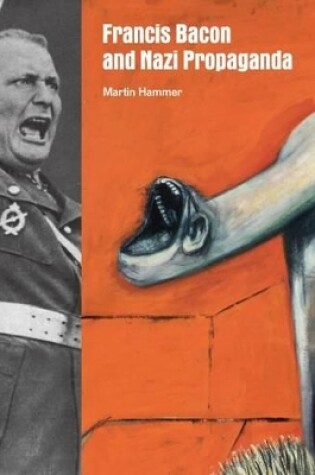 Cover of Francis Bacon and Nazi Propaganda