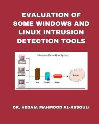 Book cover for Evaluation of Some Windows and Linux Intrusion Detection Tools