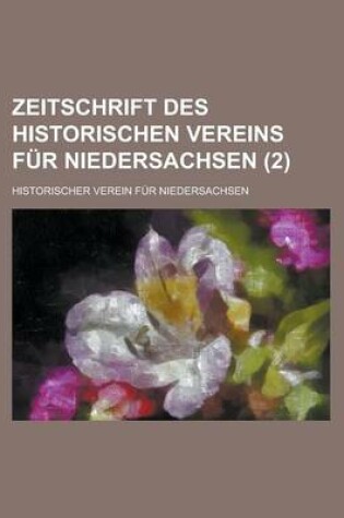 Cover of Zeitschrift Des Historischen Vereins Fur Niedersachsen (2)