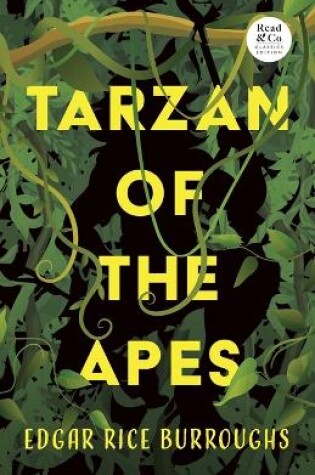 Cover of Tarzan of the Apes (Read & Co. Classics Edition)