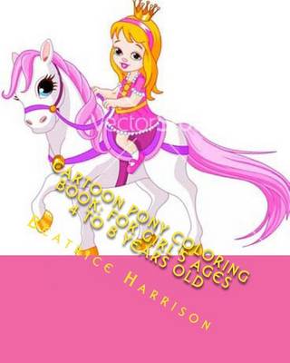 Book cover for Cartoon Pony Coloring Book