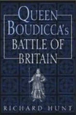 Cover of Queen Boudicca's Battle of Britain