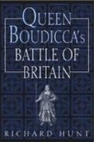 Cover of Queen Boudicca's Battle of Britain