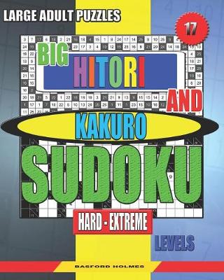 Book cover for Large adult puzzles. Big Hitori and Kakuro sudoku. Hard - extreme levels.