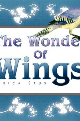 Cover of The Wonder Of Wings