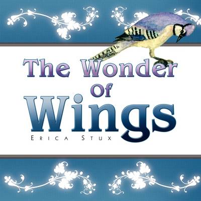 Book cover for The Wonder Of Wings