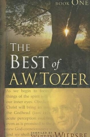 Cover of Best Of A. W. Tozer Book One, The