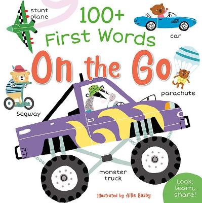 Book cover for 100+ First Words: On the Go