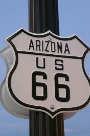 Cover of Route 66 Road Sign Arizona Journal