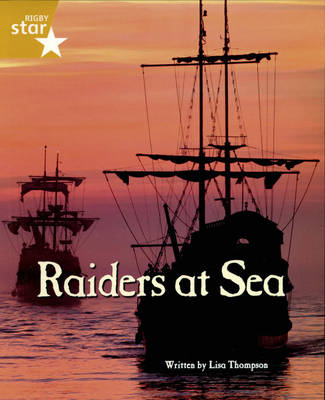 Cover of Pirate Cove Gold Level Non-fiction: Raiders at Sea