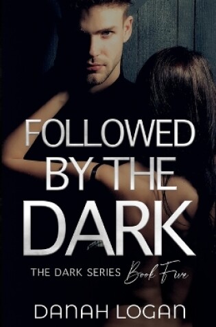 Cover of Followed by the Dark