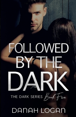 Book cover for Followed by the Dark