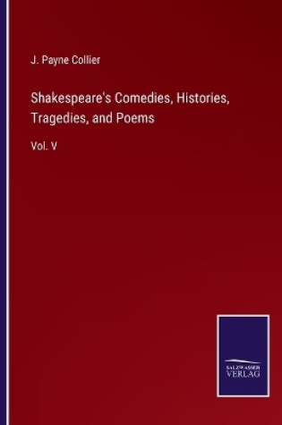 Cover of Shakespeare's Comedies, Histories, Tragedies, and Poems