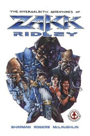 Cover of Intergalactic Adventures of Zakk Ridley