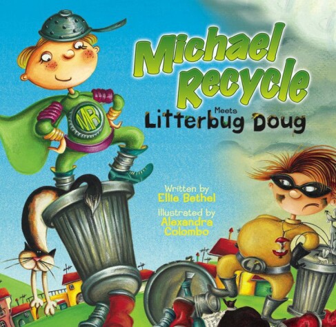 Book cover for Michael Recycle Meets Litterbug Doug
