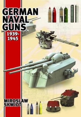 Book cover for German Naval Guns 1939-1945