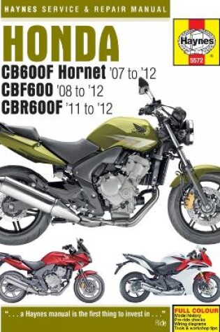 Cover of Honda CB600 Hornet, CBF600 & CBR600F (07 - 12)