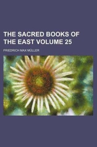 Cover of The Sacred Books of the East Volume 25