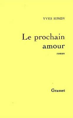 Book cover for Le Prochain Amour