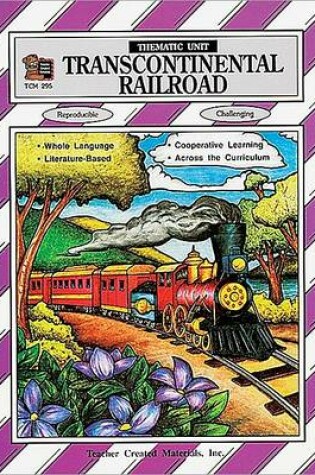 Cover of Transcontinental Railroad Thematic Unit