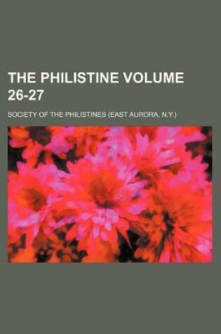 Cover of The Philistine Volume 26-27