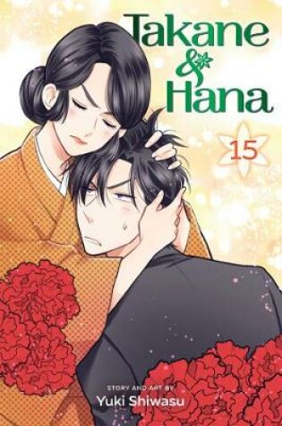Cover of Takane & Hana, Vol. 15