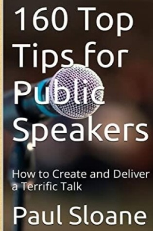 Cover of 160 Top Tips for Public Speakers