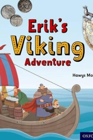 Cover of Oxford Reading Tree inFact: Oxford Level 5: Erik's Viking Adventure