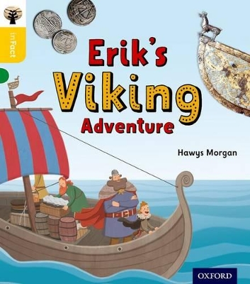 Cover of Oxford Reading Tree inFact: Oxford Level 5: Erik's Viking Adventure