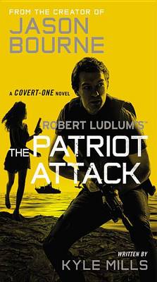 Book cover for Robert Ludlum's (TM) the Patriot Attack -- Free Preview (First 8 Chapters)