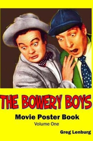 Cover of Bowery Boys Movie Poster Book, Volume 1