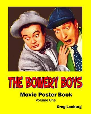 Book cover for Bowery Boys Movie Poster Book, Volume 1