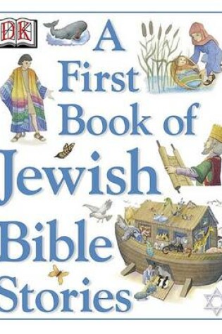 Cover of A First Book of Jewish Bible Stories