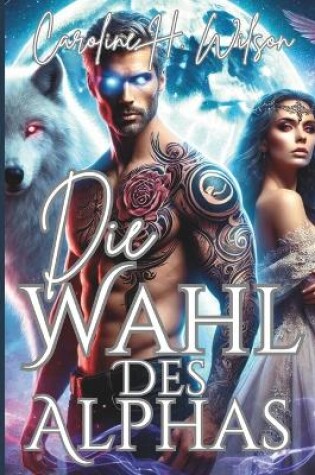 Cover of Die Wahl des Alphas