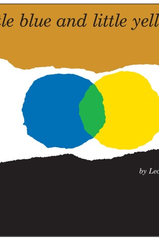 Cover of Little Blue and Little Yellow
