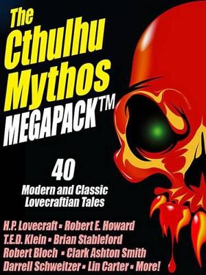 Book cover for The Cthulhu Mythos Megapack (R)