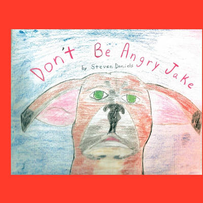 Book cover for Don't Be Angry Jake