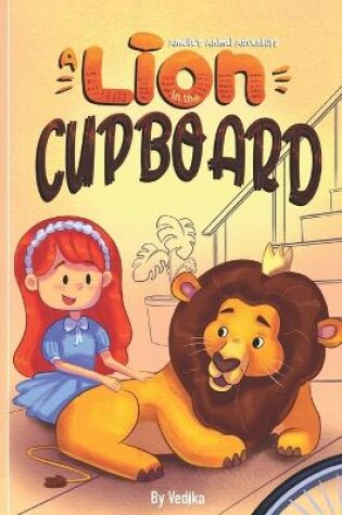 Cover of A Lion In The Cupboard