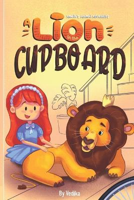 Cover of A Lion In The Cupboard