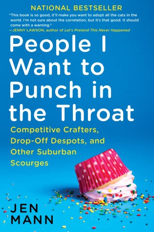 Cover of People I Want to Punch in the Throat