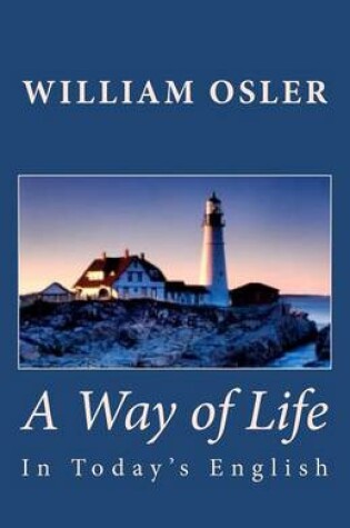 Cover of A Way of Life (in Today's English)