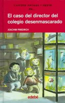 Book cover for El Caso del Director del Colegio Desenmascarado