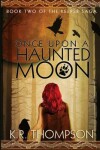 Book cover for Once Upon a Haunted Moon