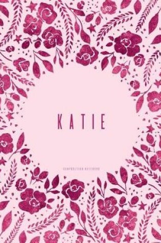 Cover of Katie - Composition Notebook